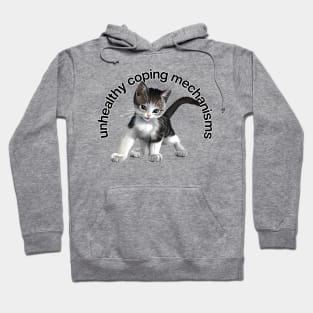 Unhealthy Coping Mechanisms Hoodie